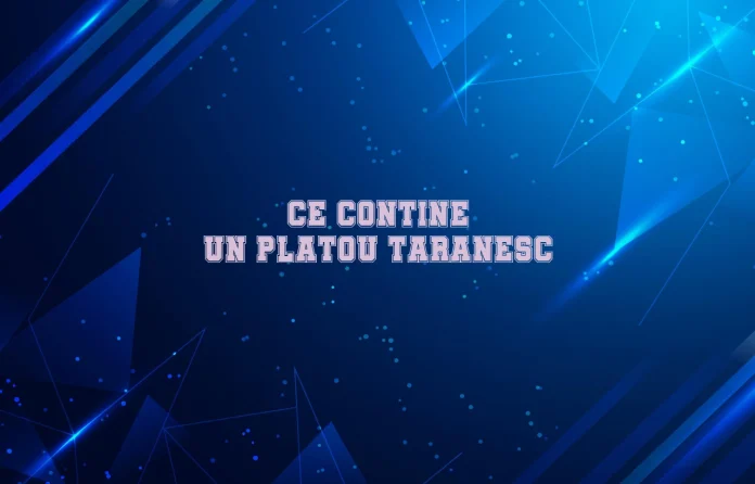 ce contine un platou taranesc